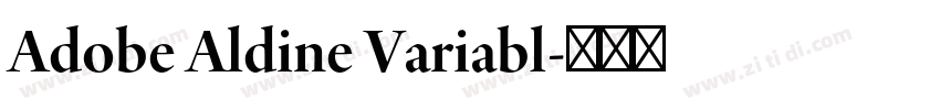 Adobe Aldine Variabl字体转换 Adobe Aldine Variabl字体转换